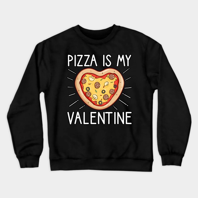 Pizza Is My Valentine Funny Valentines Day Gifts Boys Kids Crewneck Sweatshirt by DragonTees